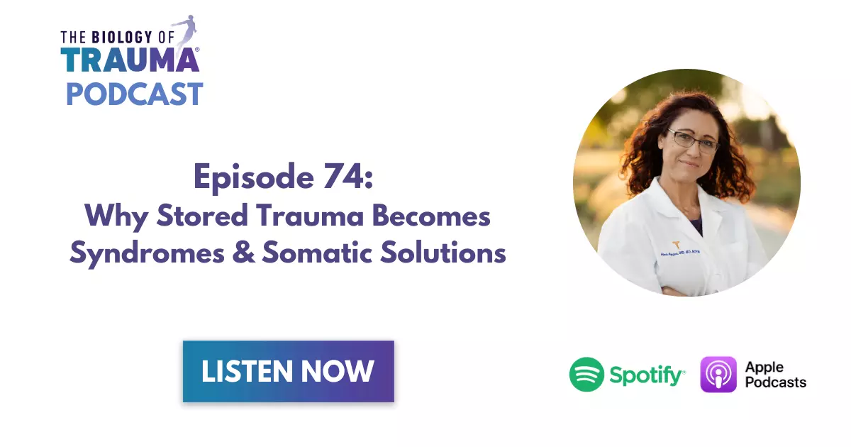 Why Stored Trauma Becomes Syndromes & Their Somatic Solutions banner